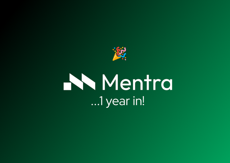 1 Year of Mentra